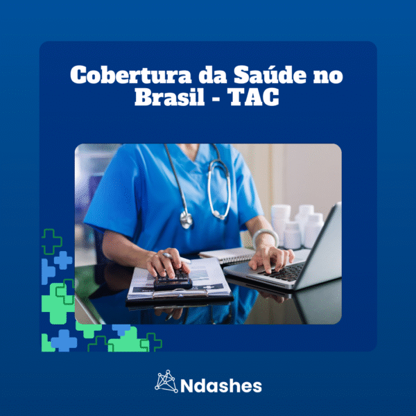 Cobertura da Saúde no Brasil - TAC